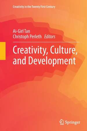 Creativity, Culture, and Development de Ai-Girl Tan