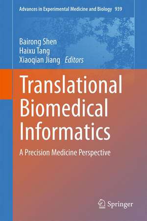 Translational Biomedical Informatics: A Precision Medicine Perspective de Bairong Shen