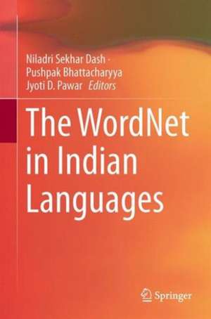 The WordNet in Indian Languages de Niladri Sekhar Dash