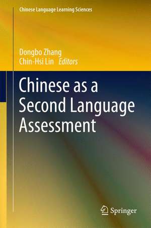 Chinese as a Second Language Assessment de Dongbo Zhang