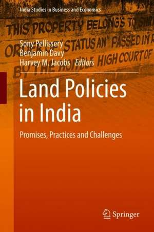 Land Policies in India: Promises, Practices and Challenges de Sony Pellissery