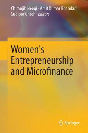 Women's Entrepreneurship and Microfinance de Chiranjib Neogi