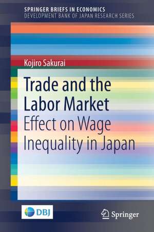 Trade and the Labor Market: Effect on Wage Inequality in Japan de Kojiro Sakurai