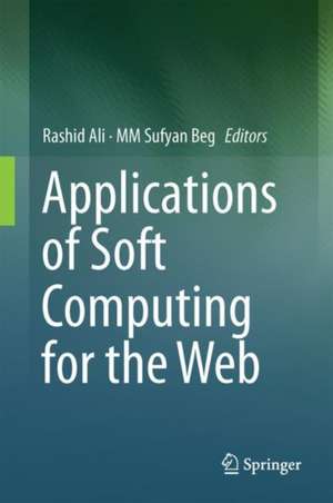 Applications of Soft Computing for the Web de Rashid Ali