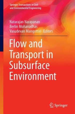 Flow and Transport in Subsurface Environment de Natarajan Narayanan