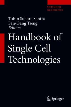 Handbook of Single-Cell Technologies de Tuhin Subhra Santra