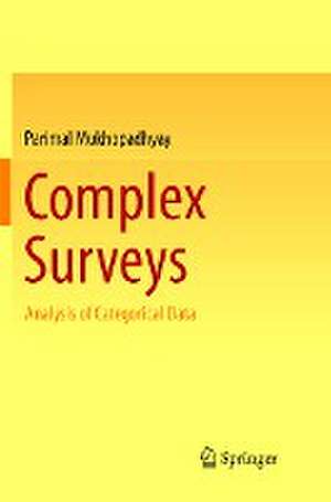 Complex Surveys: Analysis of Categorical Data de Parimal Mukhopadhyay