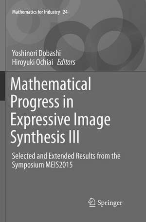 Mathematical Progress in Expressive Image Synthesis III de Yoshinori Dobashi