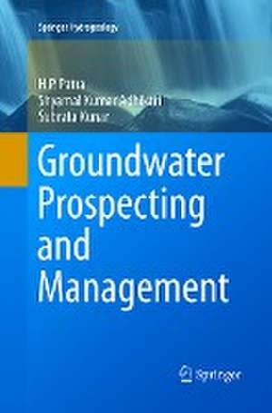 Groundwater Prospecting and Management de H. P. Patra