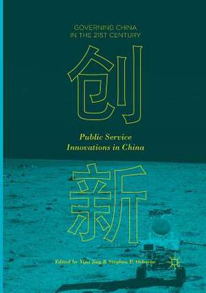 Public Service Innovations in China de Yijia Jing