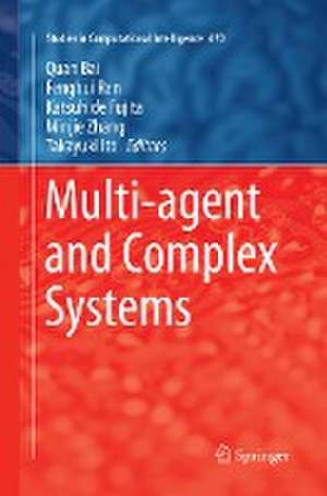 Multi-agent and Complex Systems de Quan Bai