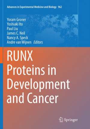 RUNX Proteins in Development and Cancer de Yoram Groner