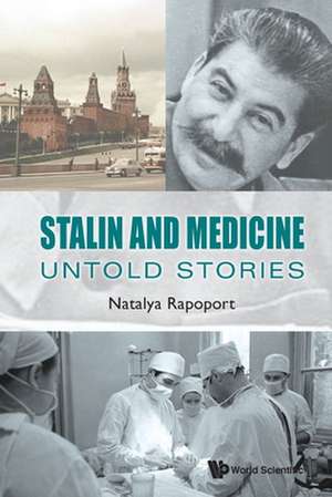 STALIN AND MEDICINE de Natalya Rapoport