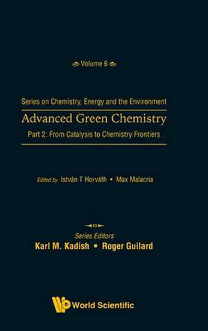 ADV GREEN CHEM (P2) de Istvan T Horvath & Max Malacria