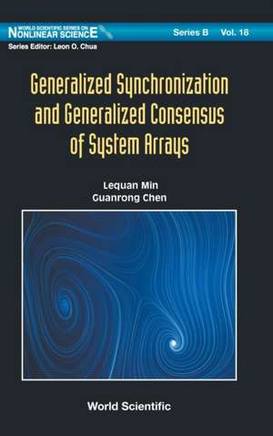 GENERALIZ SYNCHRONIZATION & GENERALIZ CONSENSUS OF SYS ARRAY de Lequan Min & Guanrong Chen