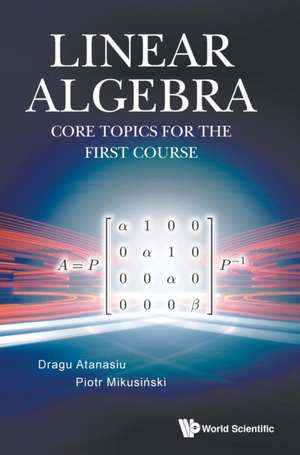 Linear Algebra de Dragu Atanasiu