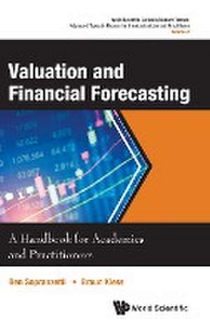 Valuation and Financial Forecasting: A Handbook for Academics and Practitioners de Ben Sopranzetti