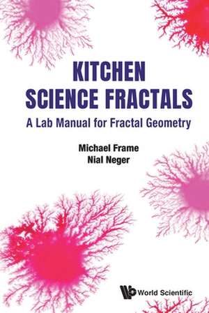 Kitchen Science Fractals de Frame Michael