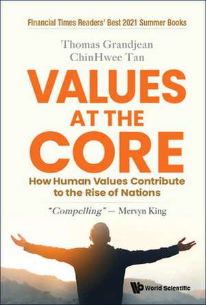VALUES AT THE CORE de Chin Hwee Tan & Thomas Grandjean