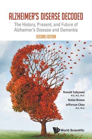 ALZHEIMER DISEASE DECOD (2ND ED) de Nolan Brown Jefferson Ronald Sahyouni