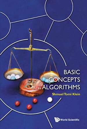 Basic Concepts in Algorithms de Shmuel Tomi Klein