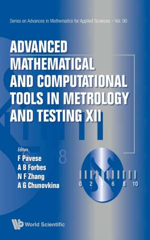 ADV MATH & COMP TOOL METROL XII de Alistair B Forbes Nien-F Franco Pavese