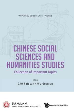 CHINESE SOCIAL SCIENCES AND HUMANITIES STUDIES de Ruiquan Gao & Guanjun Wu