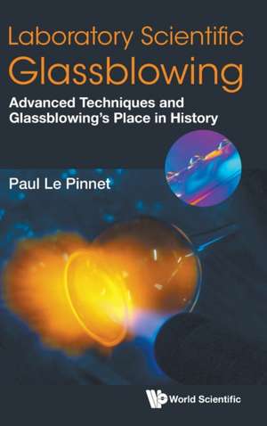 LABORATORY SCIENTIFIC GLASSBLOWING de Paul Le Pinnet