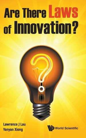 Are There Laws of Innovation? de Lawrence Juen-Yee Lau