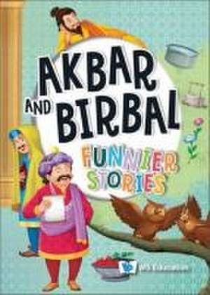 Akbar and Birbal: Funnier Stories de Wonder House Books