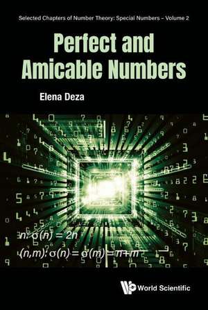 PERFECT AND AMICABLE NUMBERS de Elena Deza