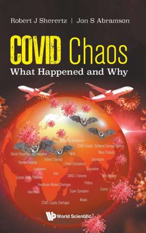 COVID CHAOS de Robert J Sherertz & Jon S Abramson