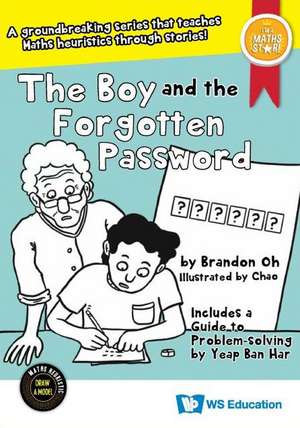 The Boy and the Forgotten Password de Brandon Oh