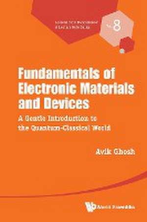 FUNDAMENTALS OF ELECTRONIC MATERIALS AND DEVICES de Avik Ghosh