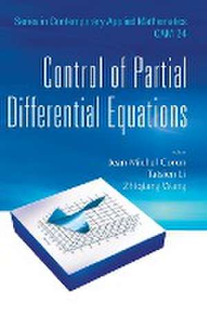 CONTROL OF PARTIAL DIFFERENTIAL EQUATIONS de Tatsien Li Zhiqiang Jean-Michel Coron