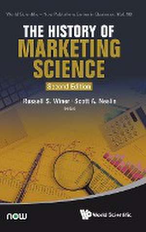 HISTORY OF MKTG SCI (2ND ED) de Scott A Neslin Russell S Winer