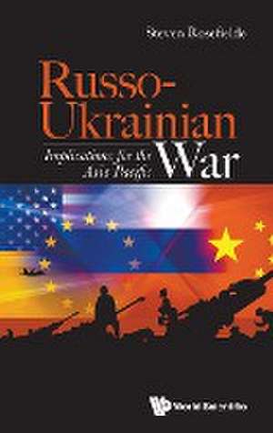 RUSSO-UKRAINIAN WAR de Steven Rosefielde