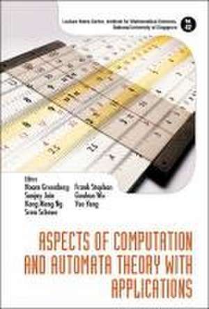 ASPECTS OF COMPUTATION AND AUTOMATA THEORY WITH APPLICATIONS de Sanjay Jain Keng Meng N Noam Greenberg