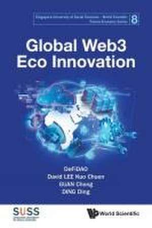 GLOBAL WEB3 ECO INNOVATION de David Kuo Chuen Lee Chong Guan Defidao