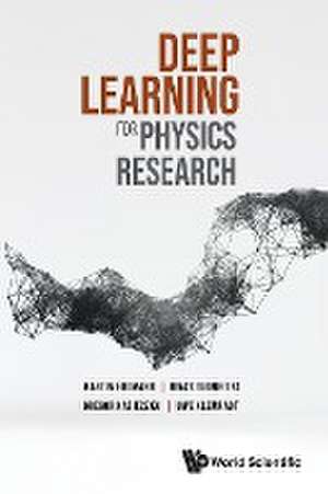 DEEP LEARNING FOR PHYSICS RESEARCH de Jonas Glombitza Gregor Martin Erdmann