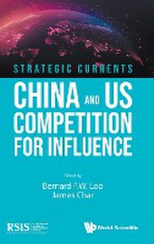 STRATEGIC CURRENTS de James Char Bernard F W Loo