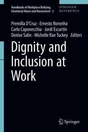 Dignity and Inclusion at Work de Premilla D'Cruz