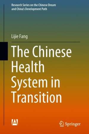 The Chinese Health System in Transition de Lijie Fang