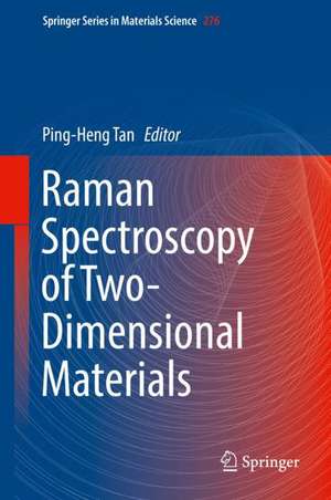 Raman Spectroscopy of Two-Dimensional Materials de Ping-Heng Tan