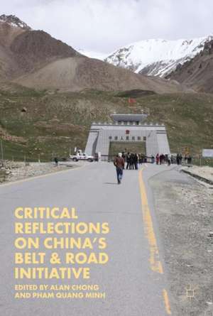 Critical Reflections on China’s Belt & Road Initiative de Alan Chong