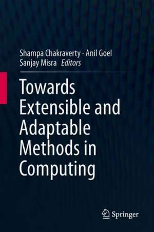 Towards Extensible and Adaptable Methods in Computing de Shampa Chakraverty