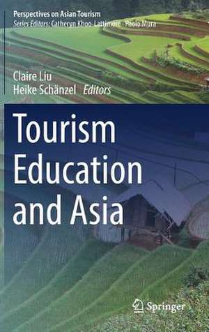 Tourism Education and Asia de Claire Liu