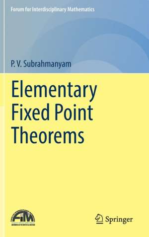 Elementary Fixed Point Theorems de P.V. Subrahmanyam