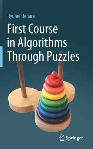 First Course in Algorithms Through Puzzles de Ryuhei Uehara