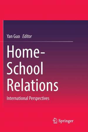 Home-School Relations de Yan Guo